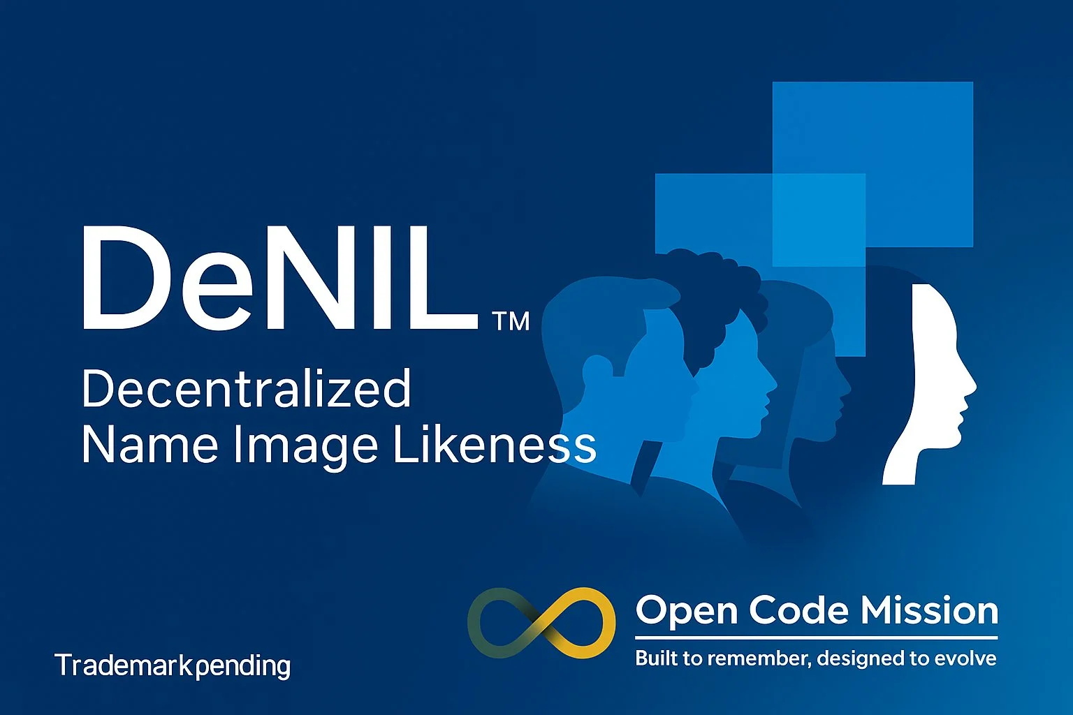 FOR IMMEDIATE RELEASE: Open Code Mission Announces DeNIL™